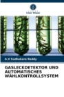 Gasleckdetektor Und Automatisches Wahlkontrollsystem - Book