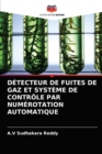Detecteur de Fuites de Gaz Et Systeme de Controle Par Numerotation Automatique - Book