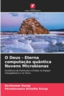 O Deus - Eterna computacao quantica Nuvens Microbianas - Book