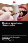 Therapie parodontale regeneratrice - Book