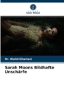 Sarah Moons Bildhafte Unscharfe - Book