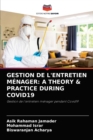 Gestion de l'Entretien Menager : A Theory & Practice During Covid19 - Book