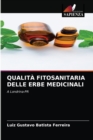 Qualita Fitosanitaria Delle Erbe Medicinali - Book