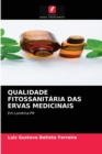 Qualidade Fitossanitaria Das Ervas Medicinais - Book