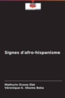 Signes d'afro-hispanisme - Book
