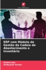 ERP com Modulo de Gestao da Cadeia de Abastecimento e Inventario - Book
