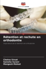 Retention et rechute en orthodontie - Book