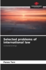 Selected problems of international law - Book