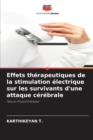 Effets therapeutiques de la stimulation electrique sur les survivants d'une attaque cerebrale - Book