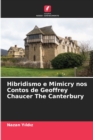 Hibridismo e Mimicry nos Contos de Geoffrey Chaucer The Canterbury - Book