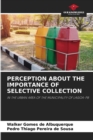 Perception about the Importance of Selective Collection - Book