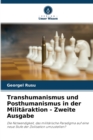Transhumanismus und Posthumanismus in der Militaraktion - Zweite Ausgabe - Book