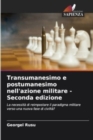 Transumanesimo e postumanesimo nell'azione militare - Seconda edizione - Book