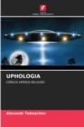 Uphologia - Book
