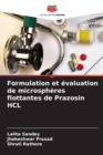 Formulation et evaluation de microspheres flottantes de Prazosin HCL - Book