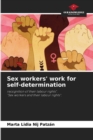 Sex workers' work for self-determination - Book