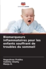 Biomarqueurs inflammatoires pour les enfants souffrant de troubles du sommeil - Book