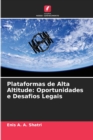 Plataformas de Alta Altitude : Oportunidades e Desafios Legais - Book