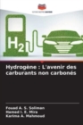 Hydrogene : L'avenir des carburants non carbones - Book