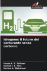 Idrogeno : Il futuro del carburante senza carbonio - Book