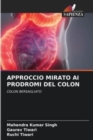 Approccio Mirato AI Prodromi del Colon - Book