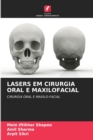 Lasers Em Cirurgia Oral E Maxilofacial - Book