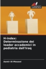 H-index : Determinazione dei leader accademici in pediatria dall'Iraq - Book