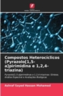Compostos Heterociclicos (Pyrazolo[1,5-a]pirimidina e 1,2,4-triazina) - Book