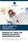Ubersicht Uber Die Minimalinvasive Parodontologie - Book