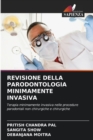 Revisione Della Parodontologia Minimamente Invasiva - Book