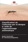 Classification de l'infection par la dengue a l'aide de l'apprentissage automatique - Book