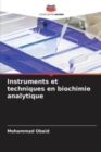 Instruments et techniques en biochimie analytique - Book