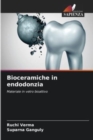 Bioceramiche in endodonzia - Book