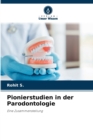 Pionierstudien in der Parodontologie - Book