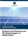 Analyse und Planung von PV-Solaranlagen in Afghanistan - Book