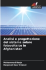 Analisi e progettazione del sistema solare fotovoltaico in Afghanistan - Book
