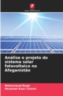 Analise e projeto do sistema solar fotovoltaico no Afeganistao - Book