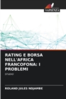 Rating E Borsa Nell'africa Francofona : I Problemi - Book