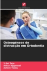Osteogenese de distraccao em Ortodontia - Book