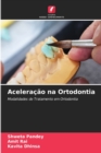 Aceleracao na Ortodontia - Book