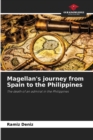 Magellan's journey from Spain to the Philippines - Book