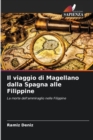 Il viaggio di Magellano dalla Spagna alle Filippine - Book