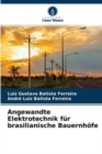 Angewandte Elektrotechnik fur brasilianische Bauernhofe - Book