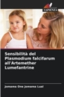 Sensibilita del Plasmodium falcifarum all'Artemether Lumefantrine - Book