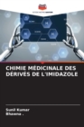 Chimie Medicinale Des Derives de l'Imidazole - Book