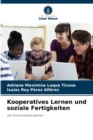 Kooperatives Lernen und soziale Fertigkeiten - Book