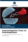 Immunologische Tests im Pathologielabor - Book