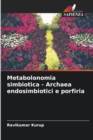 Metabolonomia simbiotica - Archaea endosimbiotici e porfiria - Book