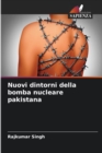 Nuovi dintorni della bomba nucleare pakistana - Book