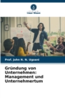 Grundung von Unternehmen : Management und Unternehmertum - Book